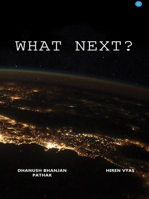 cover image of What Next ?